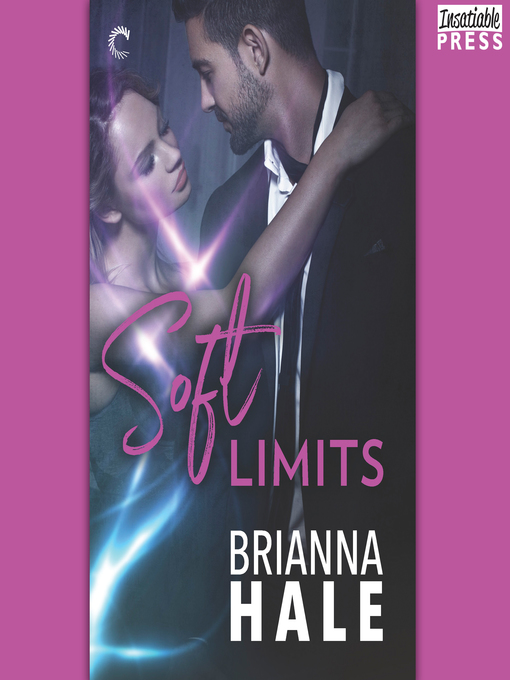 Title details for Soft Limits by Brianna Hale - Available